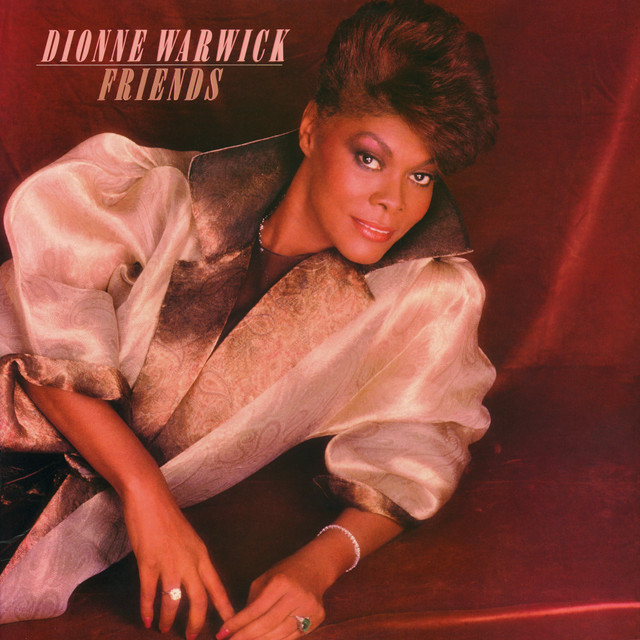 Dionne Warwick - Friends